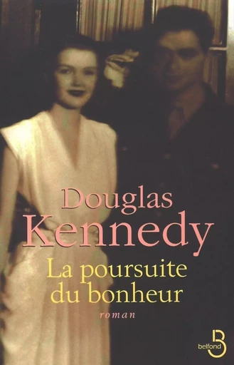 La Poursuite du bonheur - Douglas Kennedy - Place des éditeurs