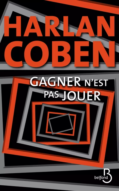 Gagner n'est pas jouer - Harlan COBEN - Place des éditeurs