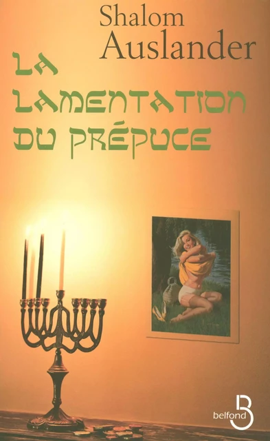 La Lamentation du prépuce - Shalom Auslander - Place des éditeurs