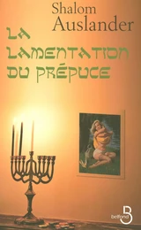 La Lamentation du prépuce