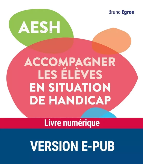 AESH - Accompagner les élèves en situation de handicap - Bruno Égron - Retz