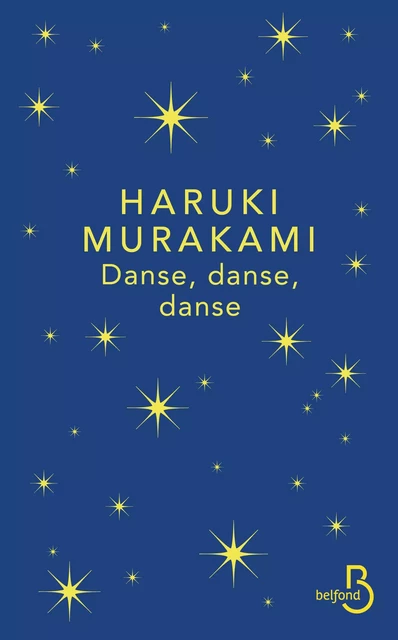 Danse, danse, danse - Haruki Murakami - Place des éditeurs