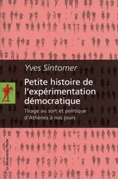 Petite histoire de l'expérimentation démocratique