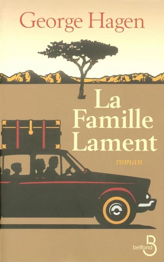 La Famille Lament - George Hagen - Place des éditeurs