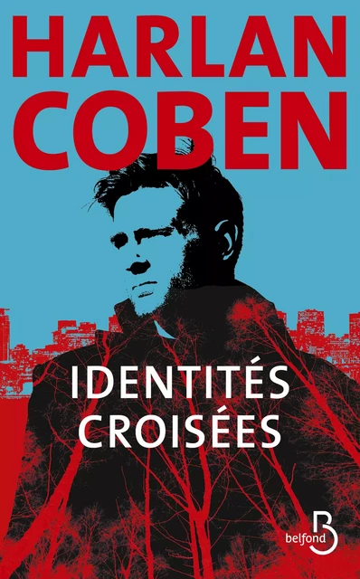 Identités croisées - Harlan COBEN - Place des éditeurs