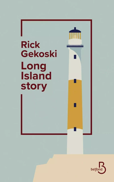 Long Island Story - Rick Gekoski - Place des éditeurs