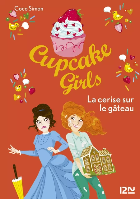 Cupcake Girls - tome 12 : La cerise sur le gâteau - Coco Simon - Univers Poche