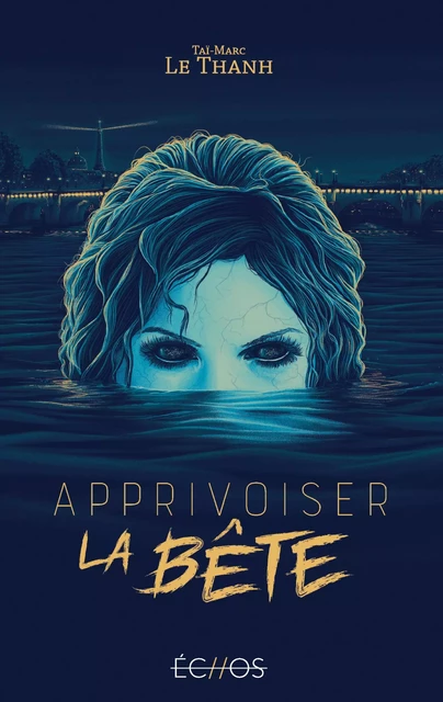 Apprivoiser la Bête - Taï-Marc Le Thanh - Gulf stream Editeur