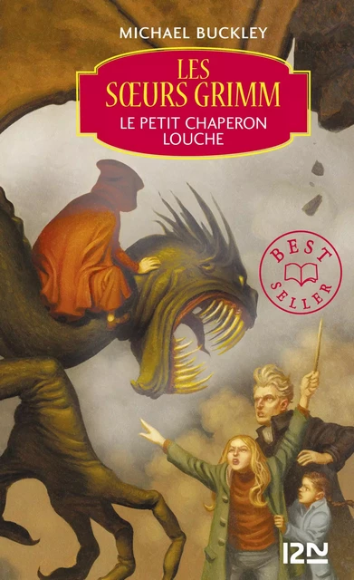 Les soeurs Grimm - tome 3 : Le petit chaperon louche - Michael Buckley - Univers Poche