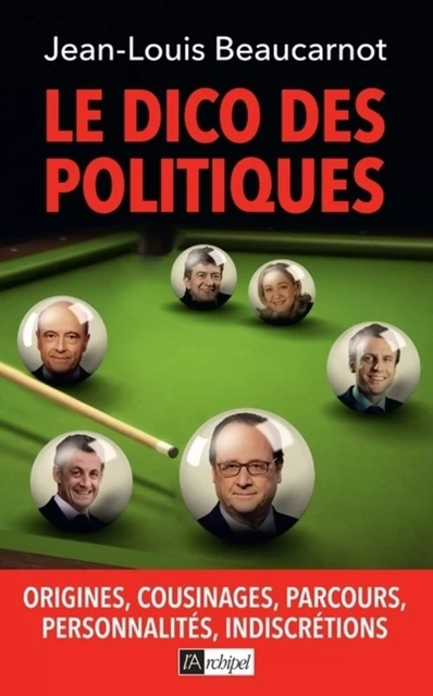 Le dico des politiques - Jean-Louis Beaucarnot - L'Archipel