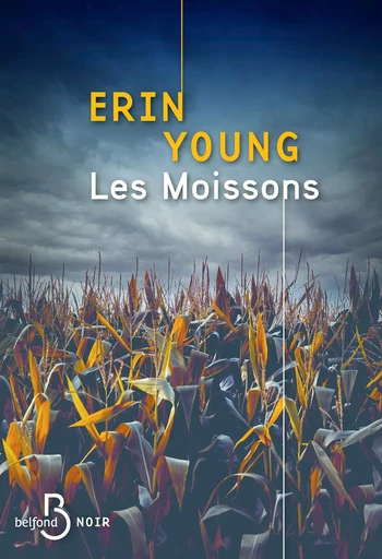 Les Moissons - Erin Young - Place des éditeurs