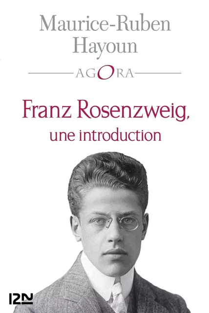 Franz Rosenzweig, une introduction - Maurice-Ruben Hayoun - Univers Poche