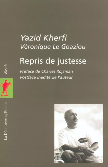 Repris de justesse - Yazid Kherfi, Véronique Le Goaziou - La Découverte