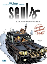 Seuls - tome 2 : Le maître des couteaux