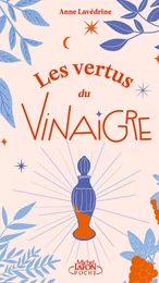 Les Vertus du vinaigre