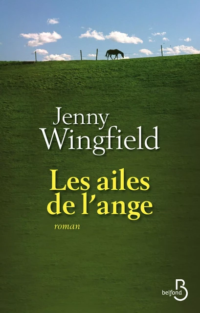 Les Ailes de l'ange - Jenny Wingfield - Place des éditeurs