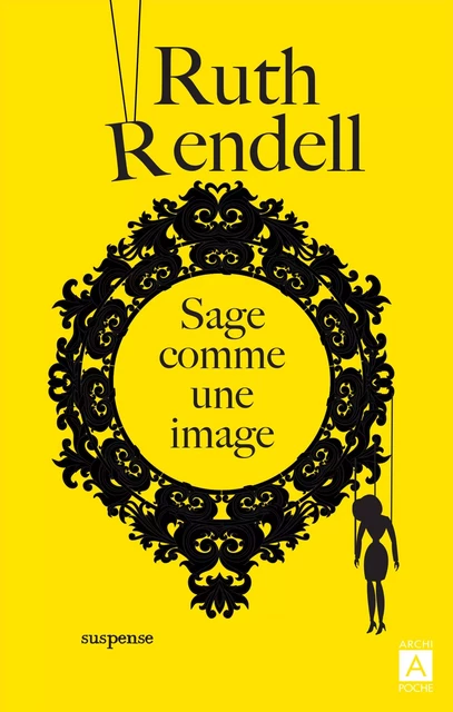 Sage comme une image - Ruth Rendell - L'Archipel