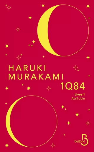 1Q84-Livre 1 : Avril-Juin (Nouvelle édition) - Haruki Murakami - Place des éditeurs