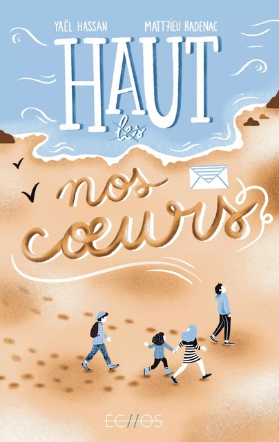 Haut nos coeurs - Yael Hassan, Matt7ieu Radenac - Gulf stream Editeur