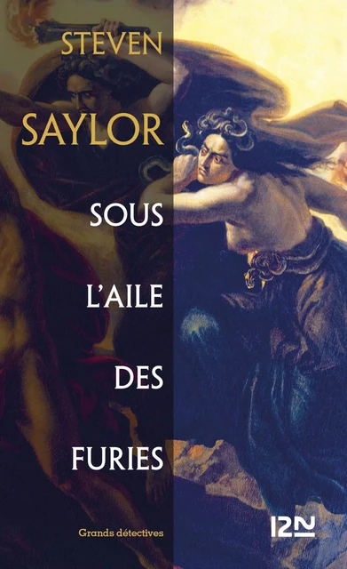 Sous l'aile des furies - Steven Saylor - Univers Poche