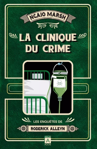 La Clinique du crime - Ngaio Marsh - L'Archipel