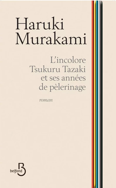 L'incolore Tsukuru Tazaki et ses années de pèlerinage - Haruki Murakami - Place des éditeurs