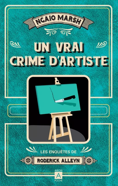 Un vrai crime d'artiste - Ngaio Marsh - L'Archipel