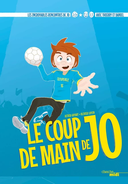 Le Coup de main de Jo - Astrid Guyart - Cherche Midi