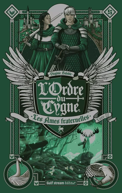 L'Ordre du cygne - tome 3 Les Ames fraternelles - Virginie Salobir - Gulf stream Editeur