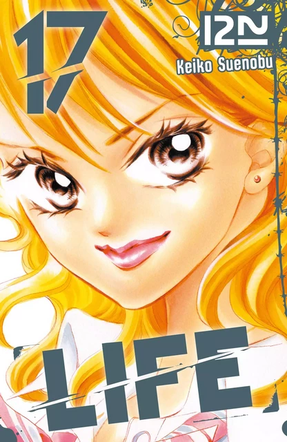 Life - tome 17 - Keiko Suenobu - Univers Poche