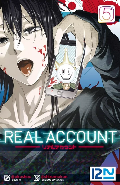 Real Account - tome 05 - Shizumu Watanabe,  Okushô - Univers Poche