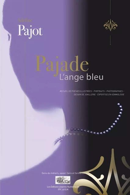 Pajade - L'Ange bleu - Adeline Pajot - Éditions Libertés Numériques