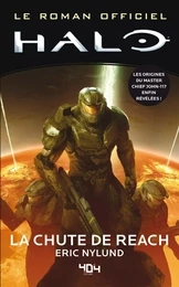 Halo - Tome 1 La Chute de Reach - Roman jeu vidéo officiel