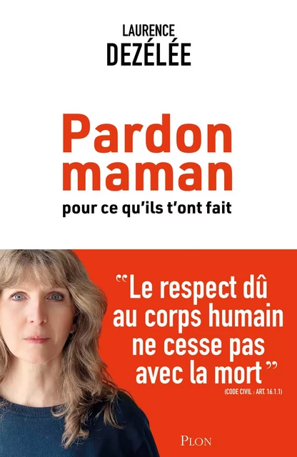 Pardon Maman pour ce qu'ils t'on fait - Laurence Dezélée, Philippe Legrand - Place des éditeurs