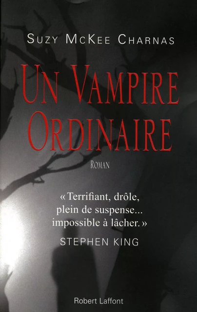 Un Vampire ordinaire - Suzy Mckee Charnass - Groupe Robert Laffont