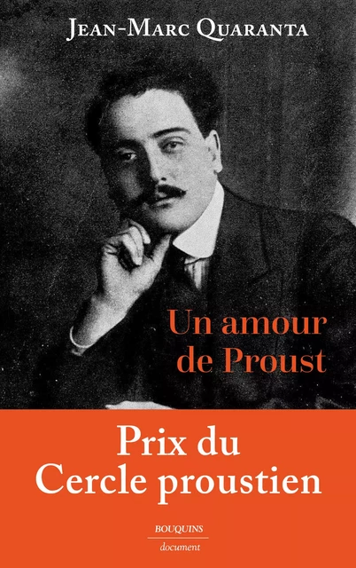 Un amour de Proust - Alfred Agostinelli (1888-1914) - Jean-Marc Quaranta - Groupe Robert Laffont