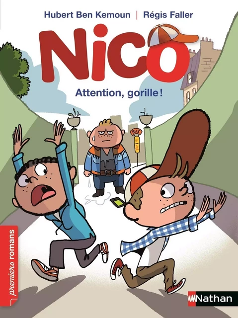 Nico : Attention, gorille ! - Roman Vie quotidienne - De 7 à 11 ans - Hubert Ben Kemoun - Nathan