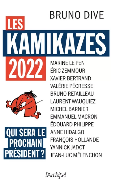 Les kamikazes - Bruno Dive - L'Archipel