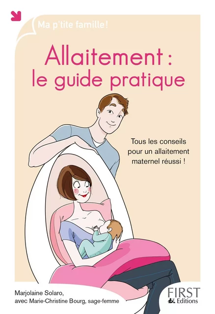 Allaitement : le guide pratique - Marjolaine Solaro, Marie-Christine Bourg - edi8