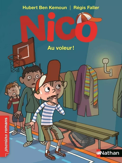 Nico: Au voleur ! - Roman Vie quotidienne - De 7 à 11 ans - Hubert Ben Kemoun - Nathan