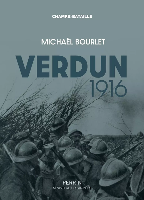 Verdun 1916 - Michael Bourlet - Place des éditeurs