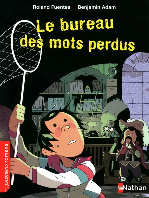 Le bureau des mots perdus - Roland Fuentès - Nathan