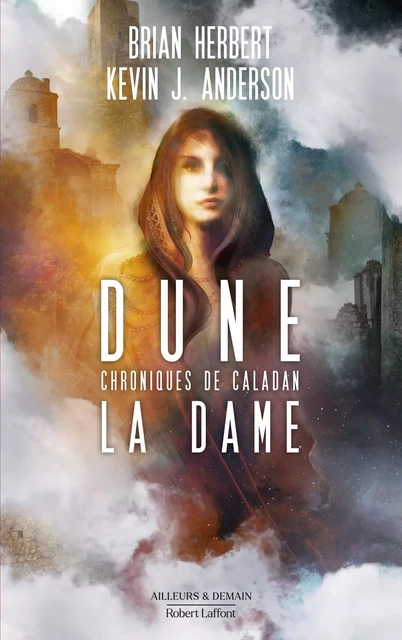 Dune - Chroniques de Caladan - Tome 2 : La Dame - Brian Herbert, Kevin J. Anderson - Groupe Robert Laffont