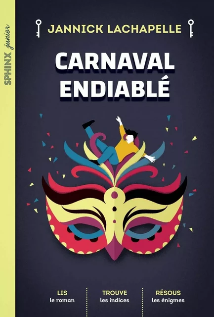 Carnaval endiablé - Jannick Lachapelle - Héritage Jeunesse