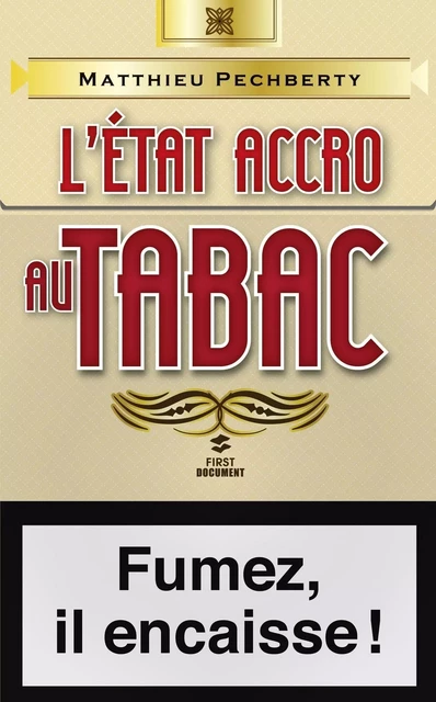 L'Etat accro au tabac - Matthieu Pechberty - edi8