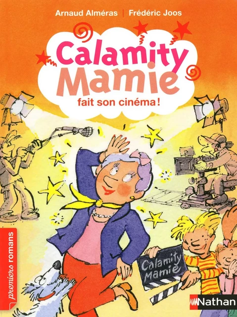 Calamity Mamie fait son cinéma - Arnaud Alméras - Nathan