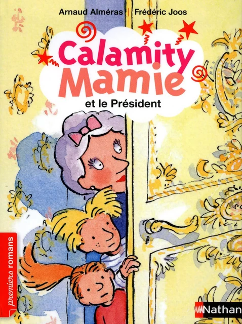 Calamity Mamie et le président - Arnaud Alméras - Nathan