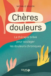 Douleurs chroniques : ce n'est pas dans votre tête