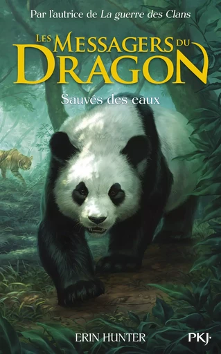 Les Messagers du Dragon - tome 01 : Sauvés des eaux - Erin Hunter - Univers Poche