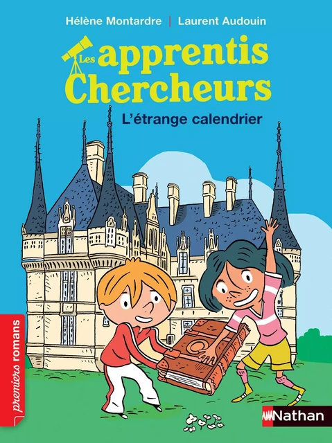 Les apprentis Chercheurs - Le calendrier - Premiers romans - Dès 7 ans - Hélène Montardre - Nathan